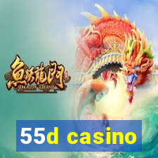 55d casino